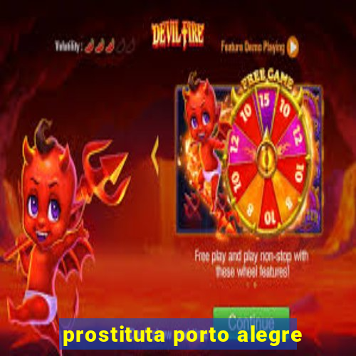 prostituta porto alegre